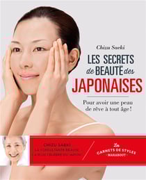 Carnets de style - les secrets de beauté des japonaises
