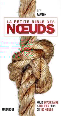 Le petite bible des noeuds