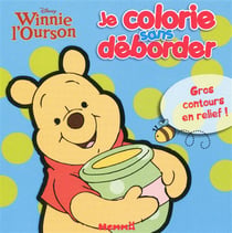 Je colorie sans déborder - winnie l'ourson - avec gros contours en relierf