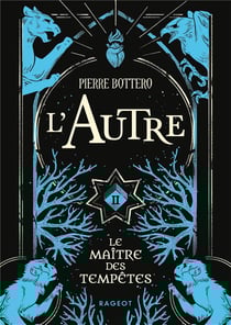 L'autre Tome 2 : le maître des tempêtes