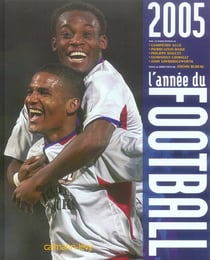 L'annee du football 2005 -n 33-