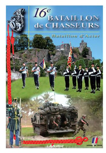 16e Bataillon de Chasseurs : Bataillon d'acier