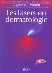 Les lasers en dermatologie + cd