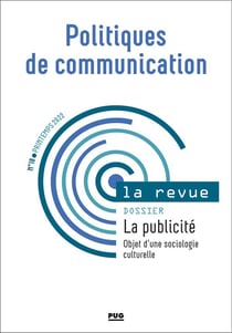 Politiques de communication n.18 : la publicité, objet d'une sociologie culturelle