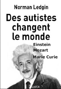 Des autistes changent le monde