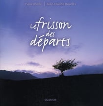Frisson des départs