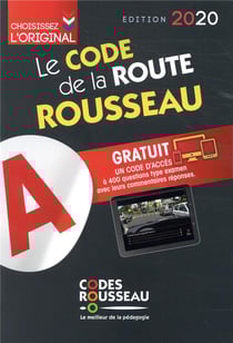 Code Rousseau : le code de la route (édition 2020)