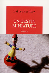 Un destin miniature