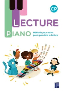 Lecture piano : CP : méthode pour entrer pas à pas dans la lecture (édition 2022)