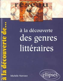 A la decouverte des genres litteraires