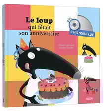 Le Loup qui fêtait son anniversaire