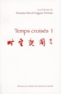Temps croisés Tome 1