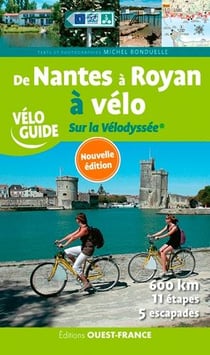 De Nantes à Royan à vélo - sur la vélodyssée (édition 2020)