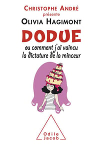 Dodue - ou comment j'ai vaincu la dictature de la minceur