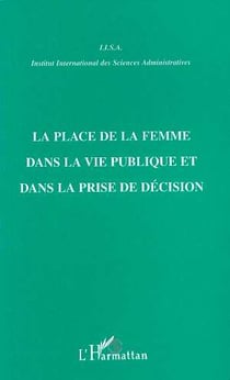 La place de la femme dans la vie publique et dans la prise de décision