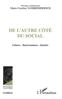 De l'autre côté du social - cultures, représentations, identités