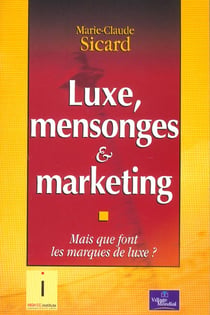 Luxe mensonge et marketing