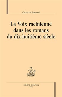 La voix racinienne dans les romans du dix-huitième siècle
