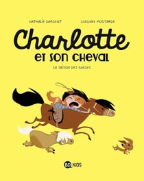 Charlotte et son cheval Tome 2 : la saison des galops