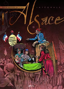 BD Alsace compilation 3 (T9 T10 T11 T12) : Cette histoire qui a fait l'Alsace