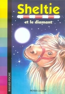 Sheltie Tome 26 : Sheltie et le diamant
