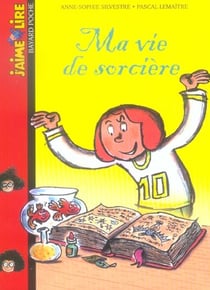 Ma vie de sorciere