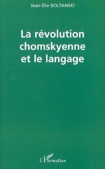 LA RÉVOLUTION CHOMSKYENNE ET LE LANGAGE