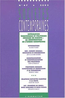 SOCIETES CONTEMPORAINES n.47 : intégration territoriale et politique sociales en Europe