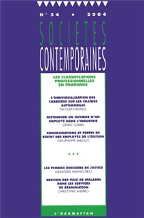 SOCIETES CONTEMPORAINES n.54 : les classifications professionnelles en pratique