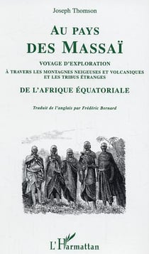 Au pays des masai - voyage d'exploration de l'afrique equatoriale