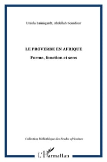 Le proverbe en Afrique : Forme, fonction et sens