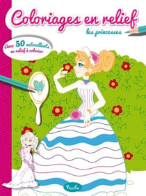 Les princesses - coloriages en relief avec autocollants