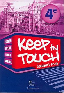 Keep in touch : english - 4e - student's book (édition 2010)