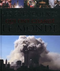 Les évènements qui ont changé le monde