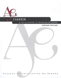 Chardin - le tact du peintre, le toucher du philosophe
