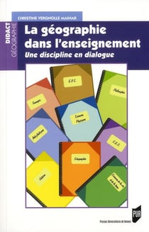 La géographie dans l'enseignement - une discipline en dialogue