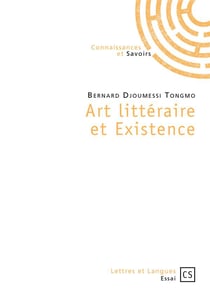Art littéraire et existence