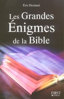 Grandes enigmes de la bible (les)