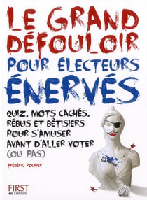 Le grand defouloir pour electeurs enerves