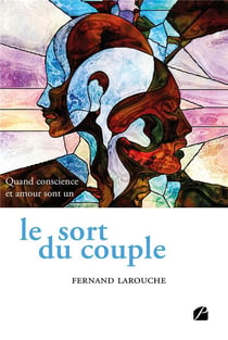 Le sort du couple : Quand conscience et amour sont un