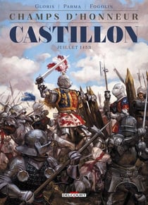 Champs d'honneur Tome 2 : Castillon - juillet 1453