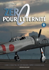 Zéro pour l'éternité Tome 2