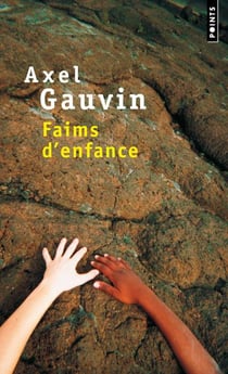 Faims d'enfance