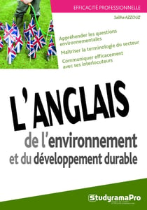 Efficacité professionnelle : l'anglais de l'environnement et du développement durable