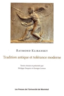 Tradition antique et tolerance moderne - textes choisis et presentes par philippe despoix et georges
