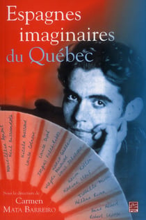 Espagnes imaginaires du quebec