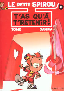 Le Petit Spirou Tome 8 : t'as qu'à t'retenir !