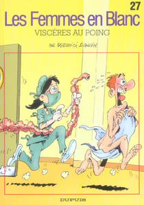 Les femmes en blanc Tome 27 : viscères au poing