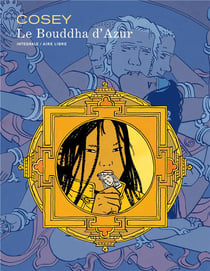Le bouddha d'azur - intégrale