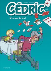 Cédric Tome 32 : c'est pas du jeu !